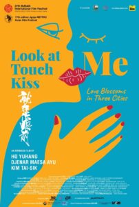 Look At Me Touch Me Kiss Me 2023 on netflix