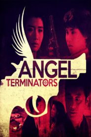 Angel Terminators 1992 on netflix