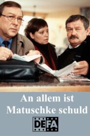 An allem ist Matuschke schuld 1988 on netflix