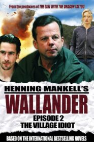 Wallander: The Village Idiot 2005 on netflix
