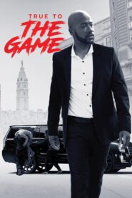 True to the Game 2017 on netflix