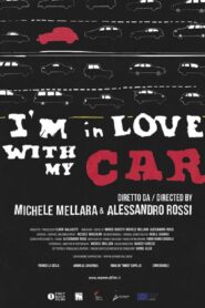 I’m in Love with my Car 2017 on netflix
