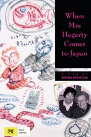 When Mrs Hegarty Comes to Japan 1992 on netflix