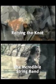 Retying the Knot: The Incredible String Band 1997 on netflix