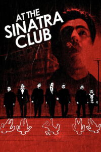 At the Sinatra Club 2010 on netflix