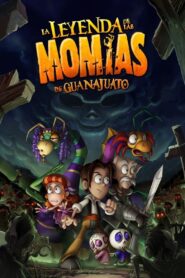 The Legend of the Guanajuato Mummies 2014 on netflix
