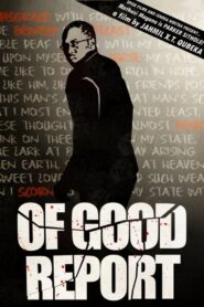 Of Good Report 2013 on netflix