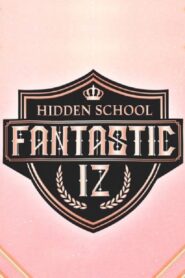 Fantastic IZ : Hidden School 2021 on netflix
