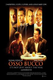 Osso Bucco 2008 on netflix