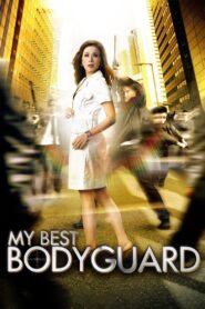 My Best Bodyguard 2010 on netflix
