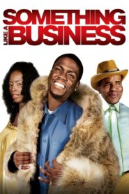 Something Like A Business 2010 on netflix