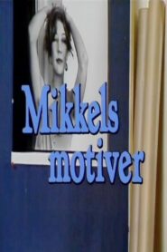 Mikkels motiver 1985 on netflix