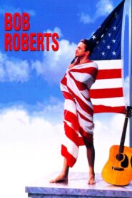 Bob Roberts 1992 on netflix