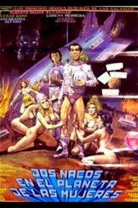 Dos Nacos en el Planeta de las Mujeres 1991 on netflix