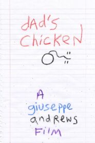 Dad’s Chicken 2003 on netflix