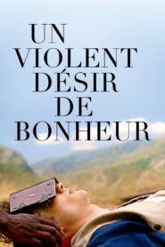 A Violent Desire for Joy 2018 on netflix
