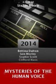 Mysteries of the Human Voice 2014 on netflix