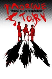 Morgue Story: Sangue, Baiacu e Quadrinhos 2009 on netflix