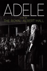 Adele: Live at the Royal Albert Hall 2011 on netflix