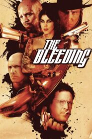 The Bleeding 2009 on netflix
