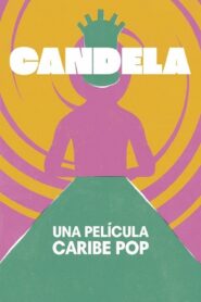 Candela 2021 on netflix