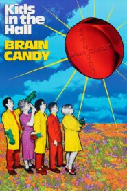 Kids in the Hall: Brain Candy 1996 on netflix