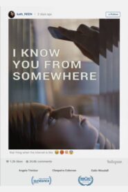 I Know You from Somewhere 2017 on netflix