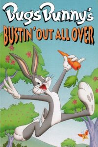 Bugs Bunny’s Bustin’ Out All Over 1980 on netflix