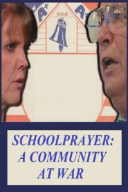 School Prayer: A Community at War 1999 on netflix