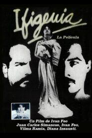 Ifigenia, la película 1987 on netflix