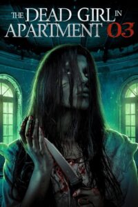 The Dead Girl in Apartment 03 2022 on netflix