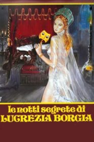 The Secret Nights of Lucrezia Borgia 1982 on netflix
