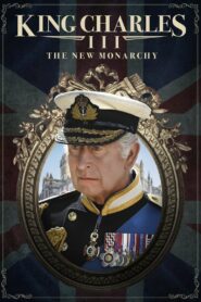 King Charles III: The New Monarchy 2023 on netflix