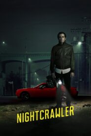 Nightcrawler 2014 on netflix