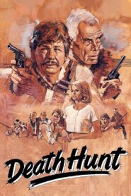 Death Hunt 1981 on netflix