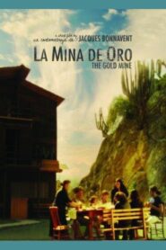 The Gold Mine 2010 on netflix