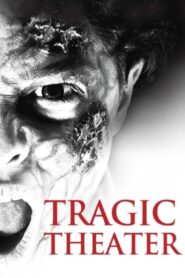 Tragic Theater 2015 on netflix
