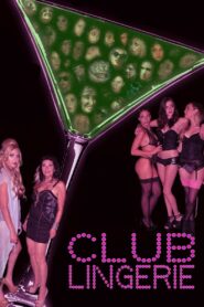Club Lingerie 2014 on netflix