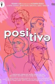 Positivə – 40 anni di Hiv in Italia 2021 on netflix