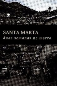 Santa Marta: Duas Semanas no Morro 1987 on netflix
