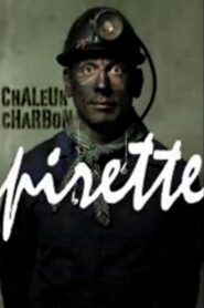 Francois Pirette – Chaleur charbon 2006 on netflix