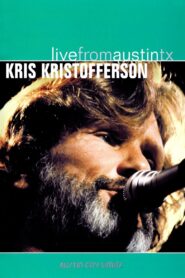 Kris Kristofferson: Live from Austin, TX 2006 on netflix