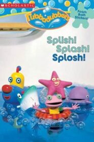 Rubbadubbers: Splish! Splash! Splosh! 2005 on netflix
