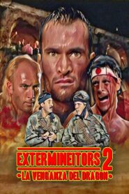 The Extermineitors 2: The Dragon Vengance 1990 on netflix