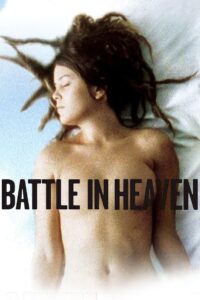 Battle in Heaven 2005 on netflix