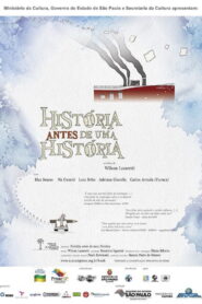 História antes de uma História 2014 on netflix