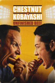 Chestnut vs. Kobayashi: Unfinished Beef 2024 on netflix