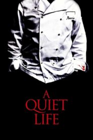 A Quiet Life 2010 on netflix