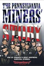 The Pennsylvania Miners’ Story 2002 on netflix