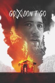 Go Don’t Go 2021 on netflix